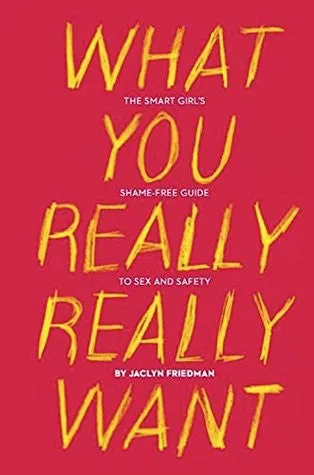 What You Really Really Want The Smart Girls Shamefree Guide To Sex and Safety Traveling Tickle Trunk Dildos